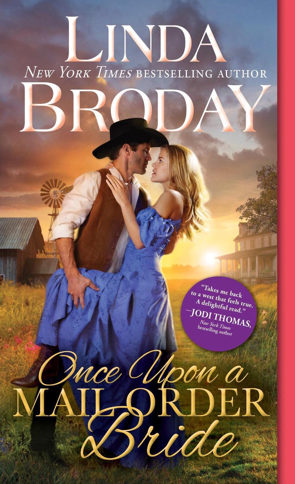 Once Upon a Mail Order Bride by Linda Broday - ISBN: 9781492693727
