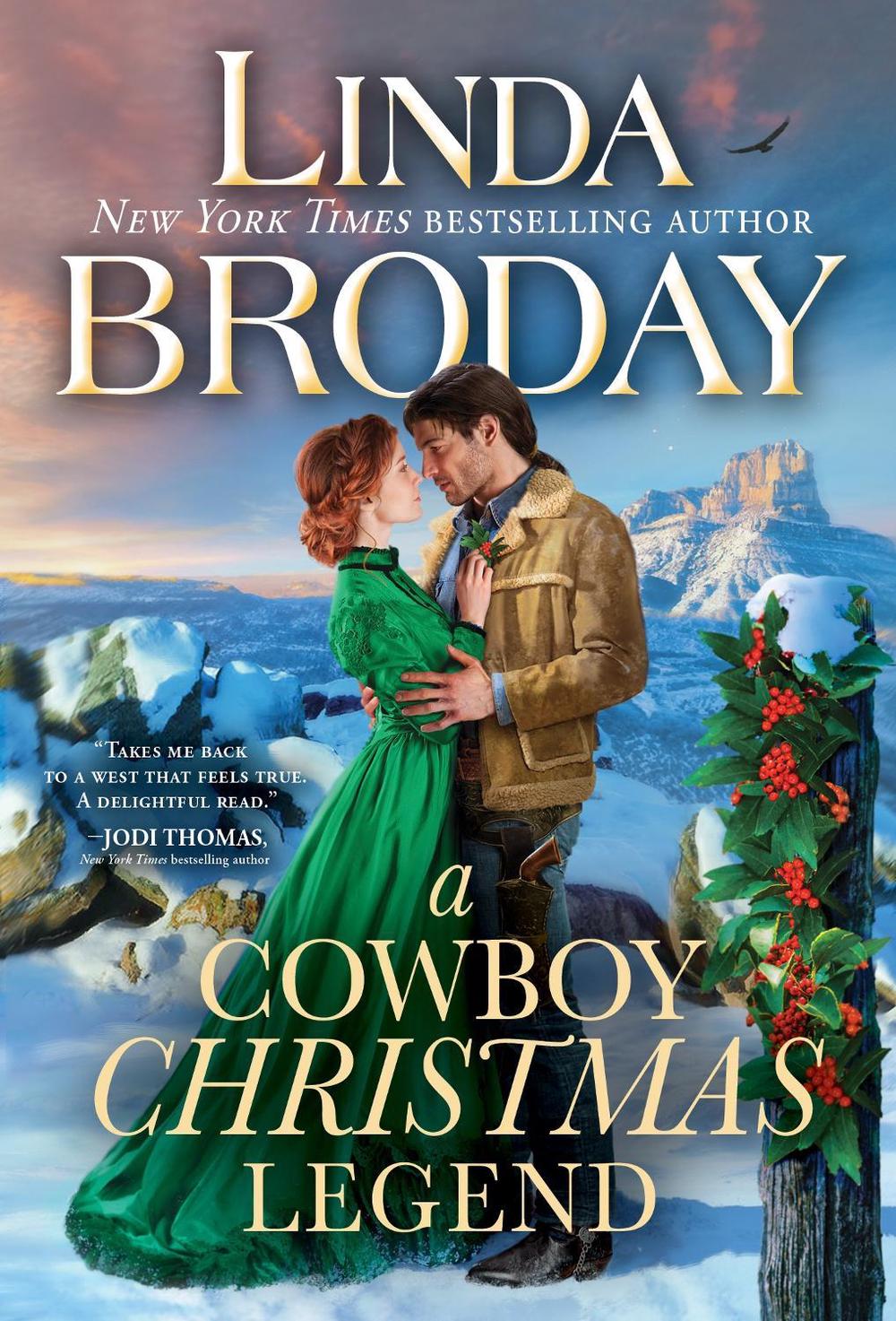 A Cowboy Christmas Legend by Linda Broday - ISBN: 9781492693789