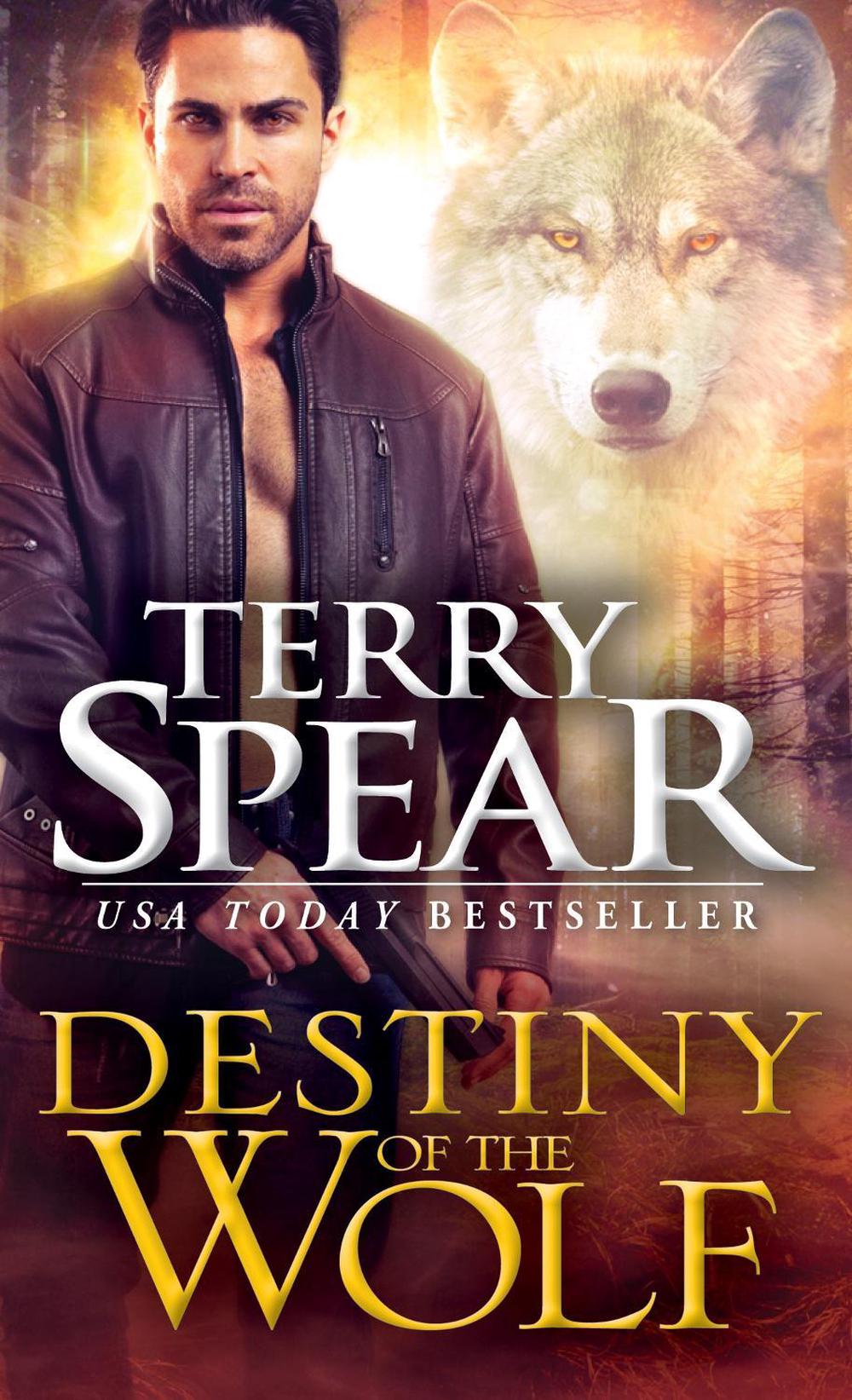 Destiny of the Wolf by Terry Spear - ISBN: 9781492694144