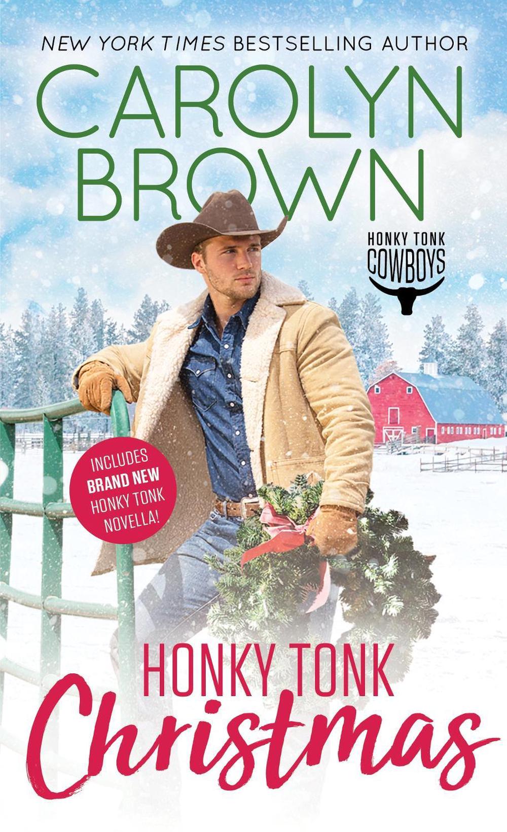 Honky Tonk Christmas by Carolyn Brown - ISBN: 9781492694434