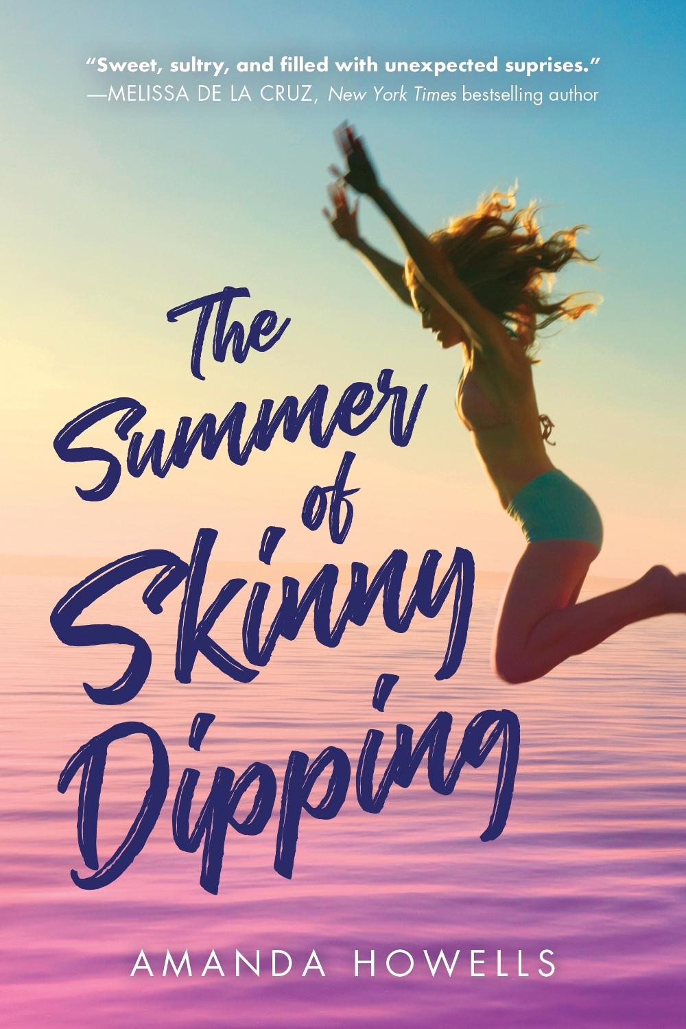 The Summer of Skinny Dipping by Amanda Howells - ISBN: 9781492696711