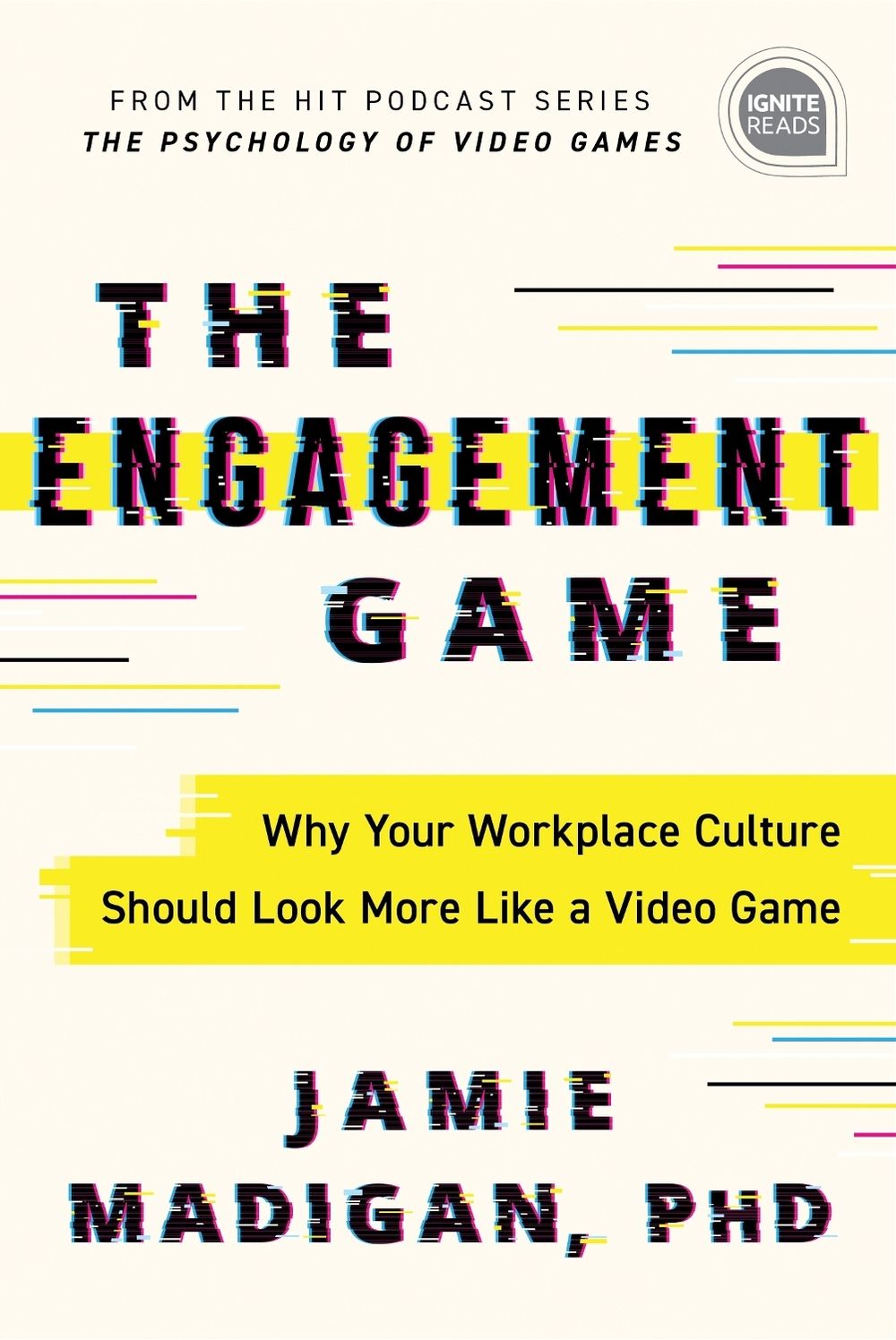 The Engagement Game by Jamie Madigan - ISBN: 9781492697176