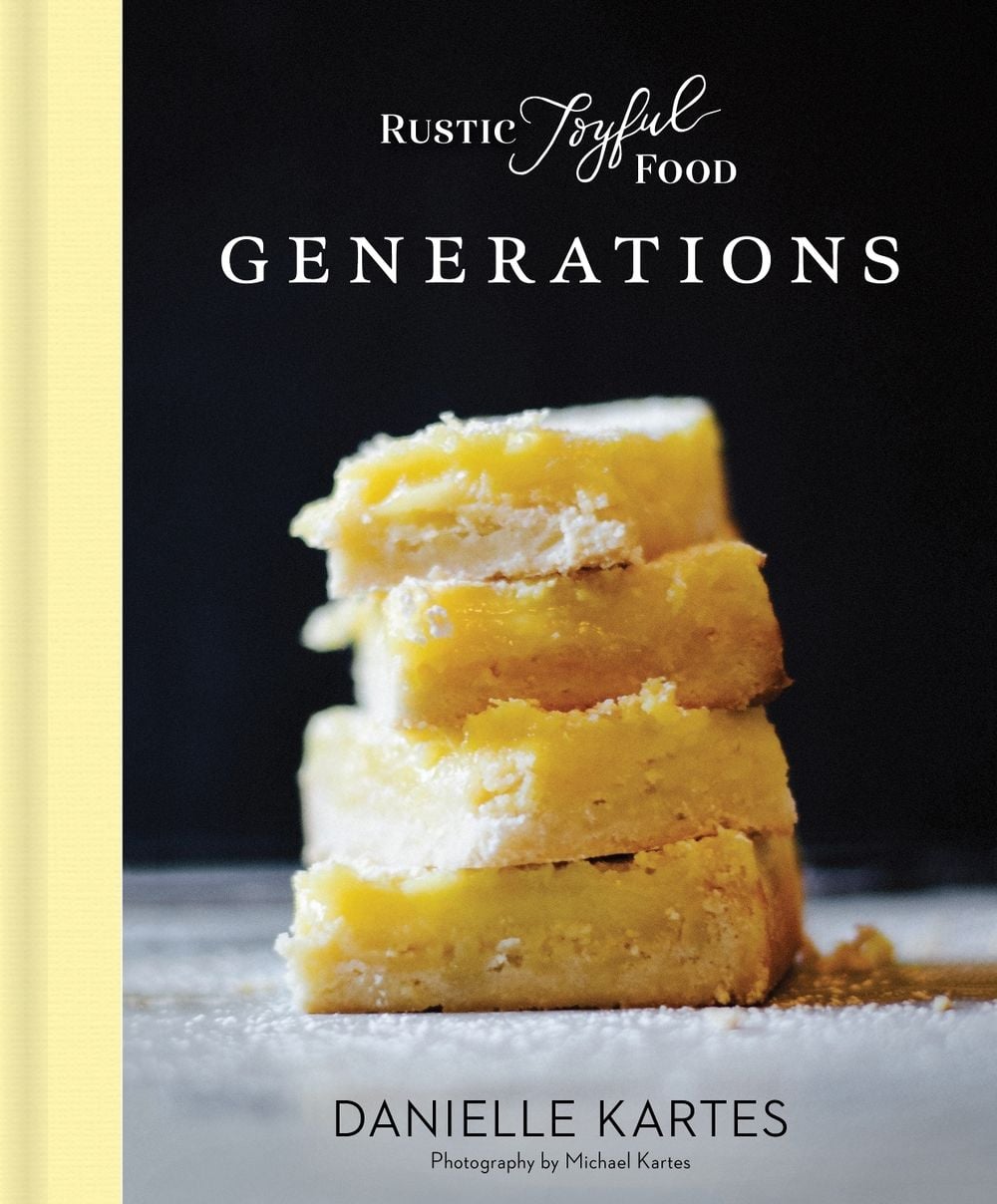Rustic Joyful Food: Generations by Danielle Kartes - ISBN: 9781492697893