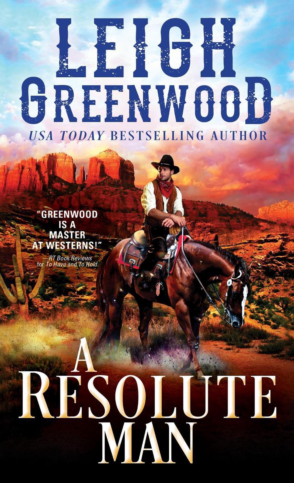 A Resolute Man by Leigh Greenwood - ISBN: 9781492698920