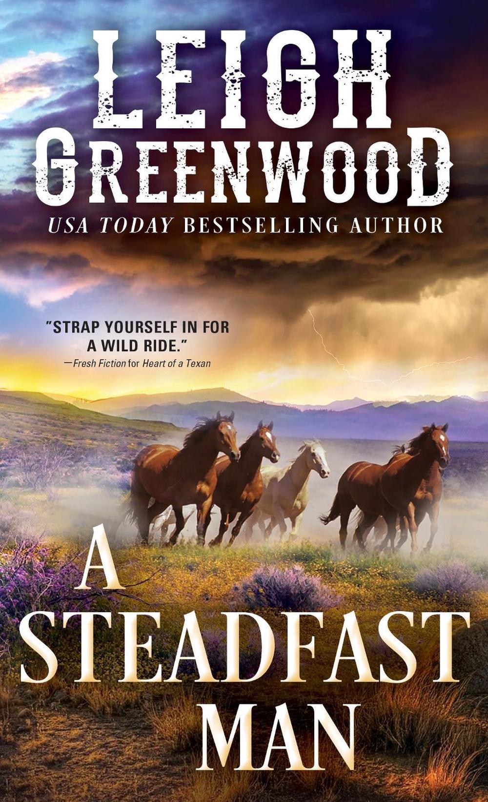 A Steadfast Man by Leigh Greenwood - ISBN: 9781492698968