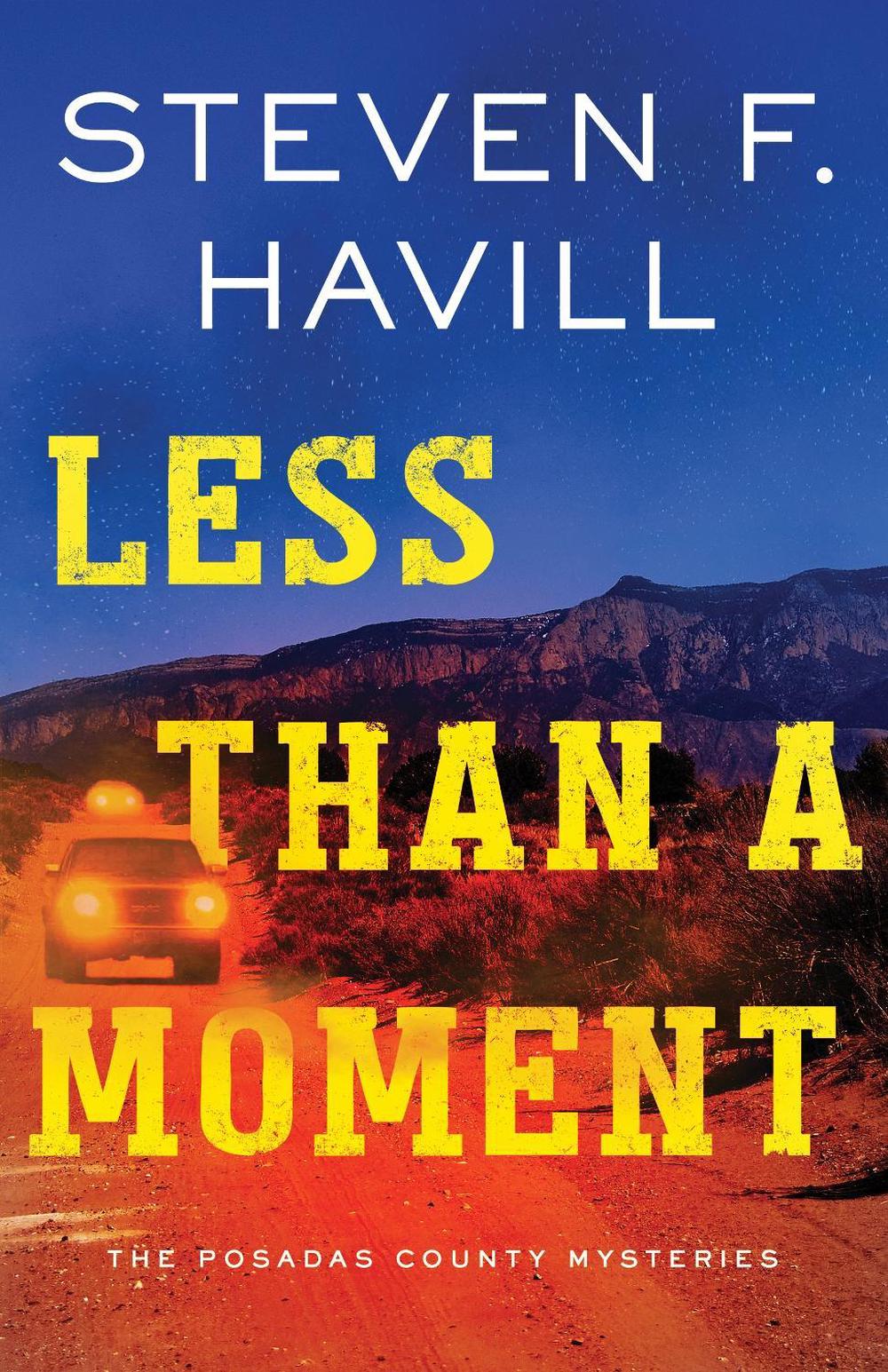 Less Than a Moment by Steven F. Havill - ISBN: 9781492699095