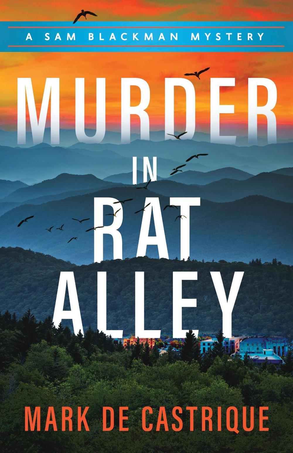 Murder in Rat Alley by Mark de Castrique - ISBN: 9781492699392
