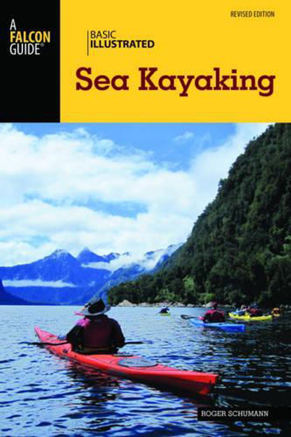 Basic Illustrated Sea Kayaking, 9781493016518