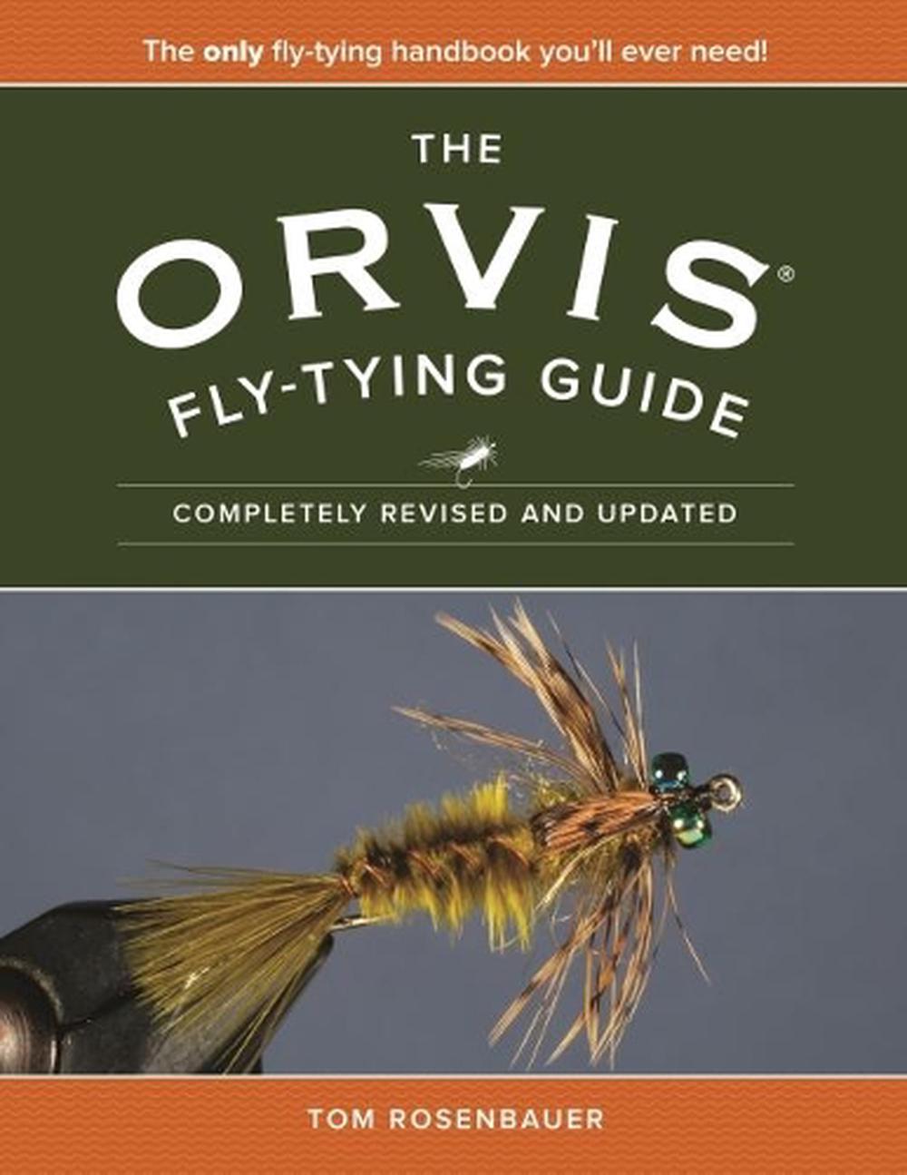 The Orvis Fly-Tying Guide by Tom Rosenbauer, Paperback, 9781493025817