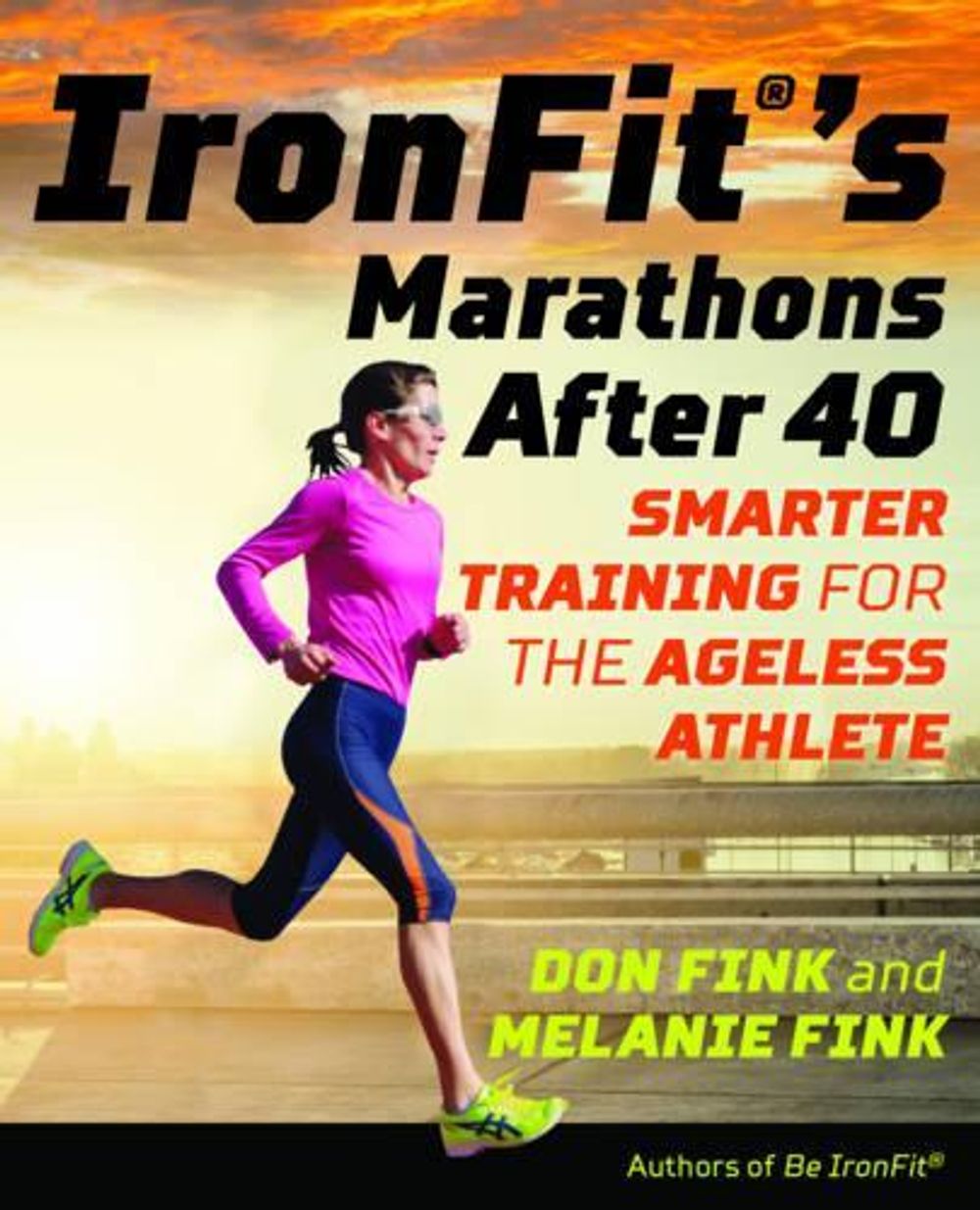 IronFit's Marathons after 40 by Don Fink - ISBN: 9781493026876