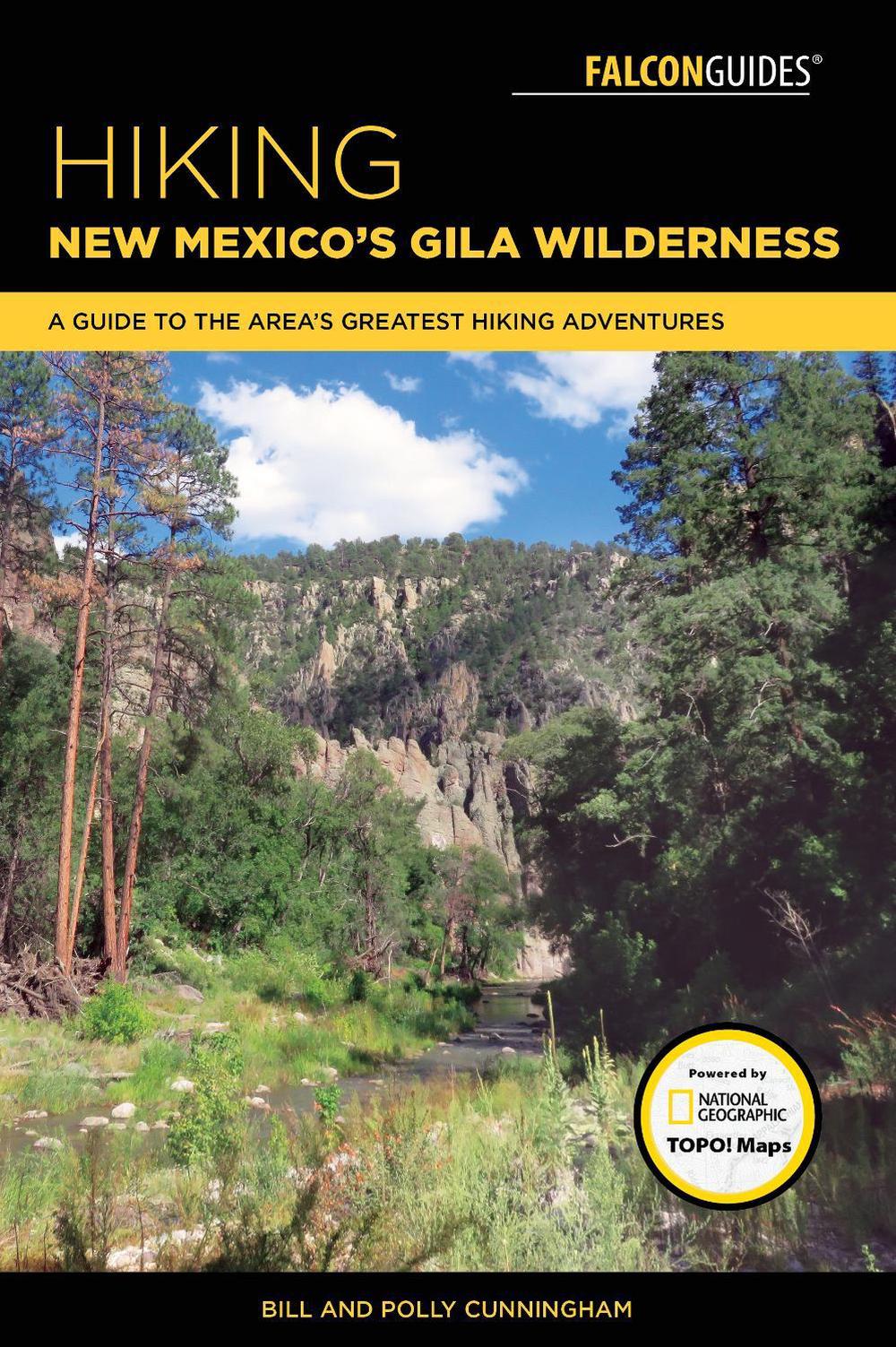 Hiking New Mexico's Gila Wilderness, 9781493027811