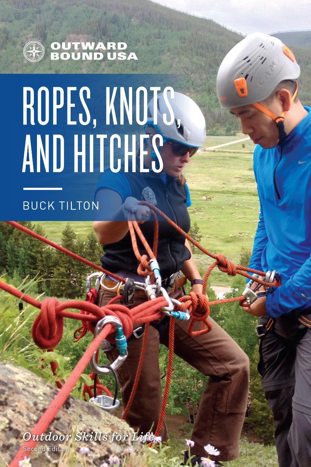 Outward Bound Ropes, Knots, and Hitches, 9781493035038