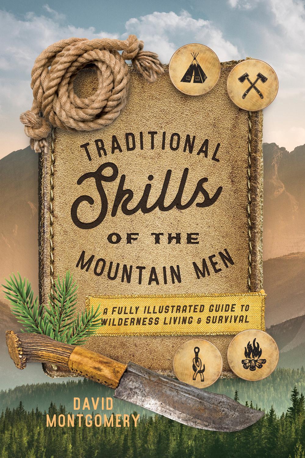 Traditional Skills of the Mountain Men, 9781493035137
