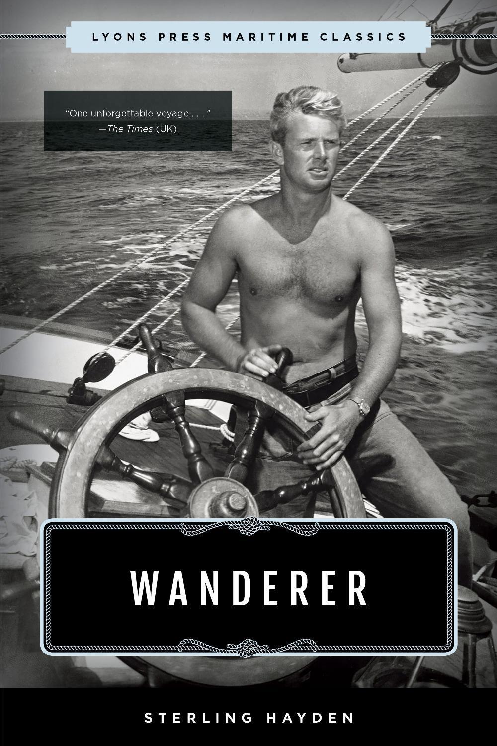 Wanderer by Sterling Hayden - ISBN: 9781493035274