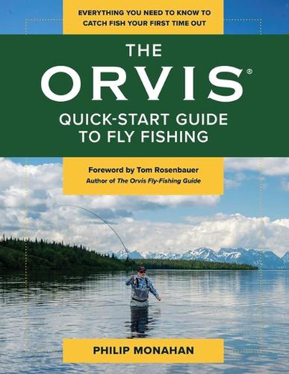 The Orvis Quick-Start Guide to Fly-Fishing, 9781493036486