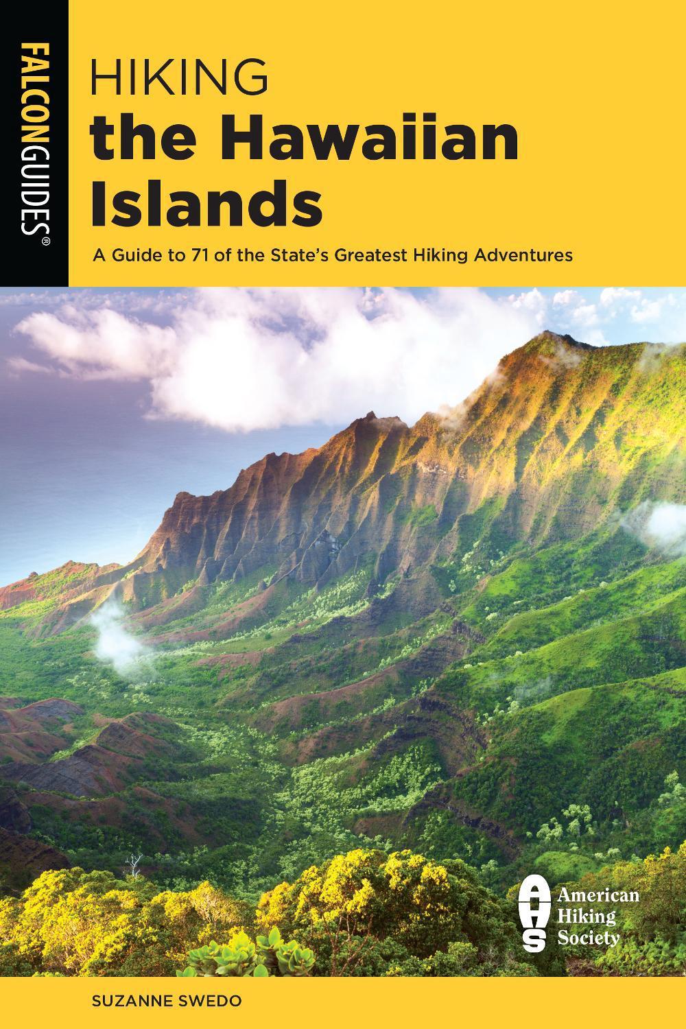Hiking the Hawaiian Islands, 9781493045020