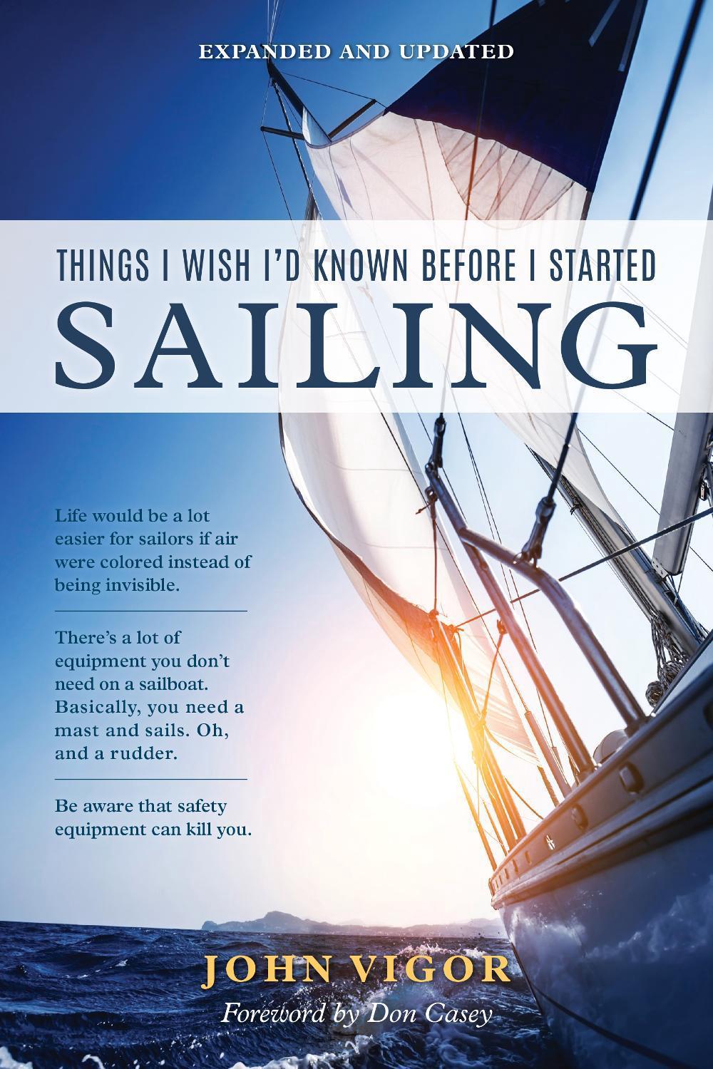 Things I Wish I'd Known Before I Started Sailing, Expanded and Updated, 9781493051397