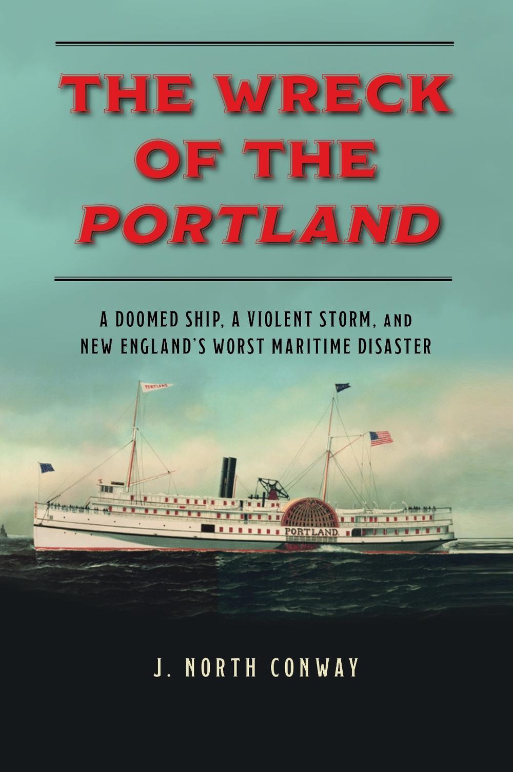 The Wreck of the Portland, 9781493059461