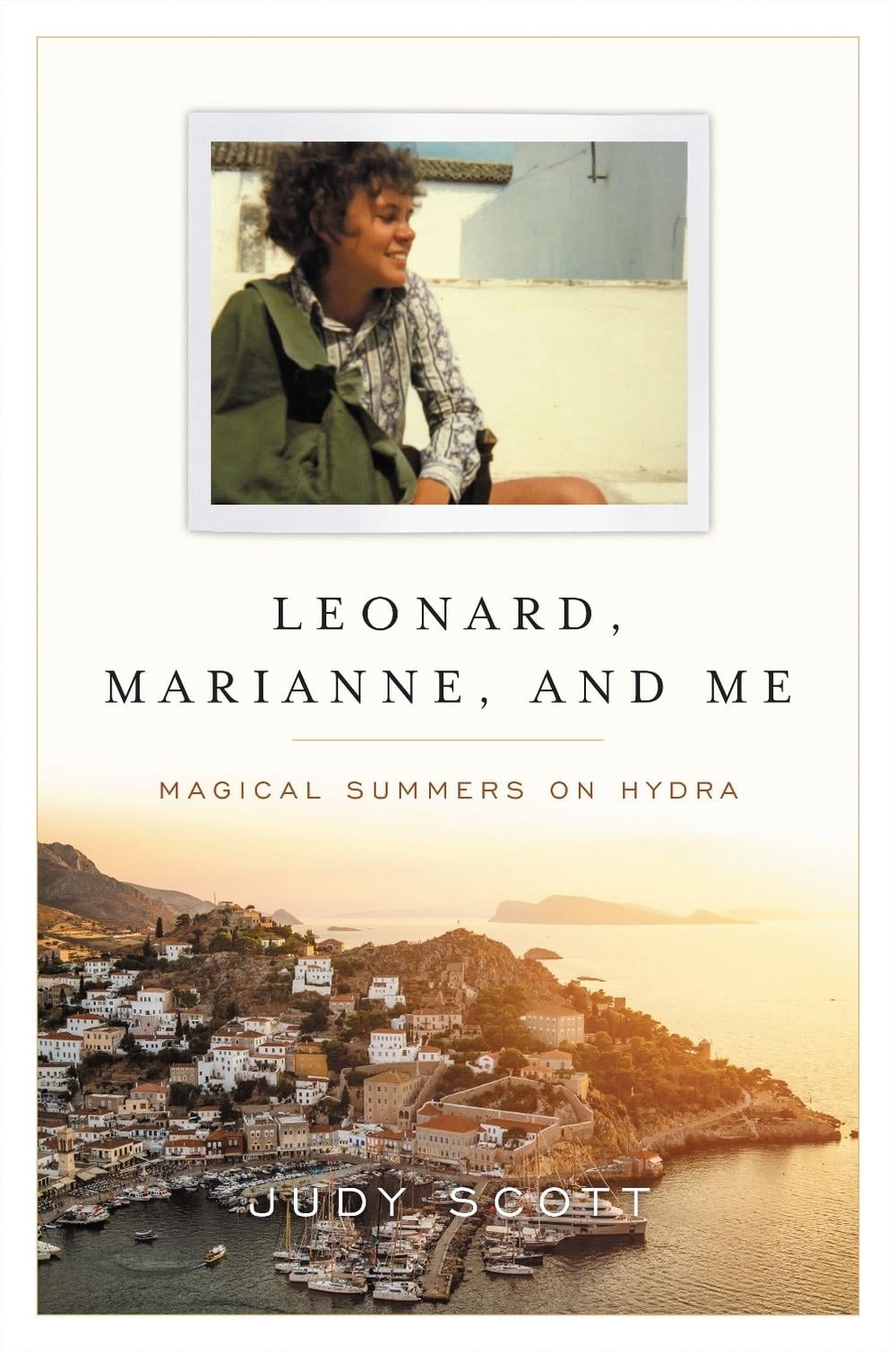 Leonard, Marianne, and Me, 9781493059768