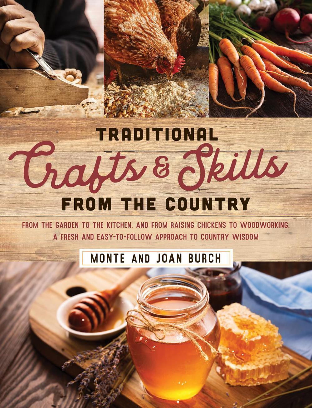 Traditional Crafts and Skills from the Country, 9781493061983