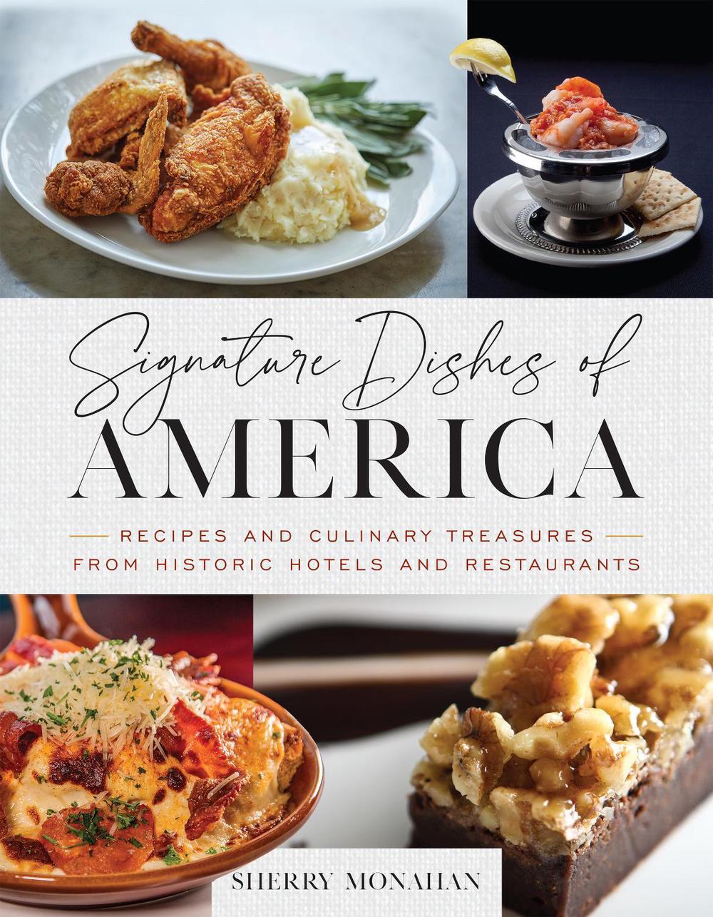 Signature Dishes of America, 9781493072644