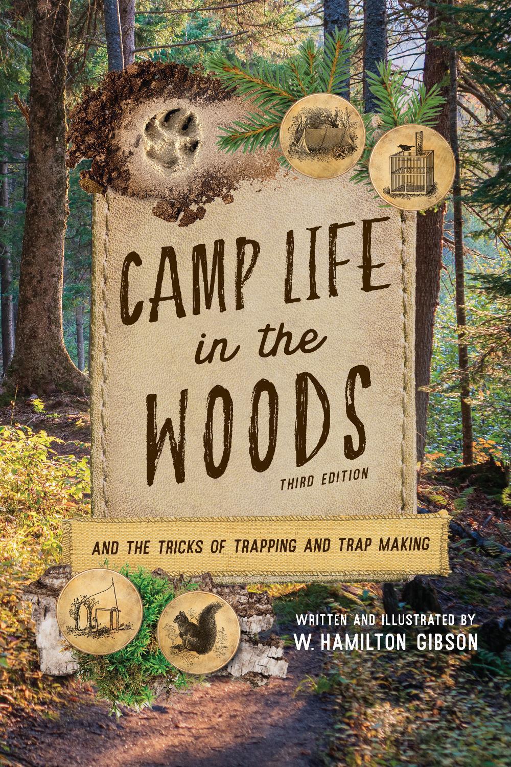 Camp Life in the Woods, 9781493076543