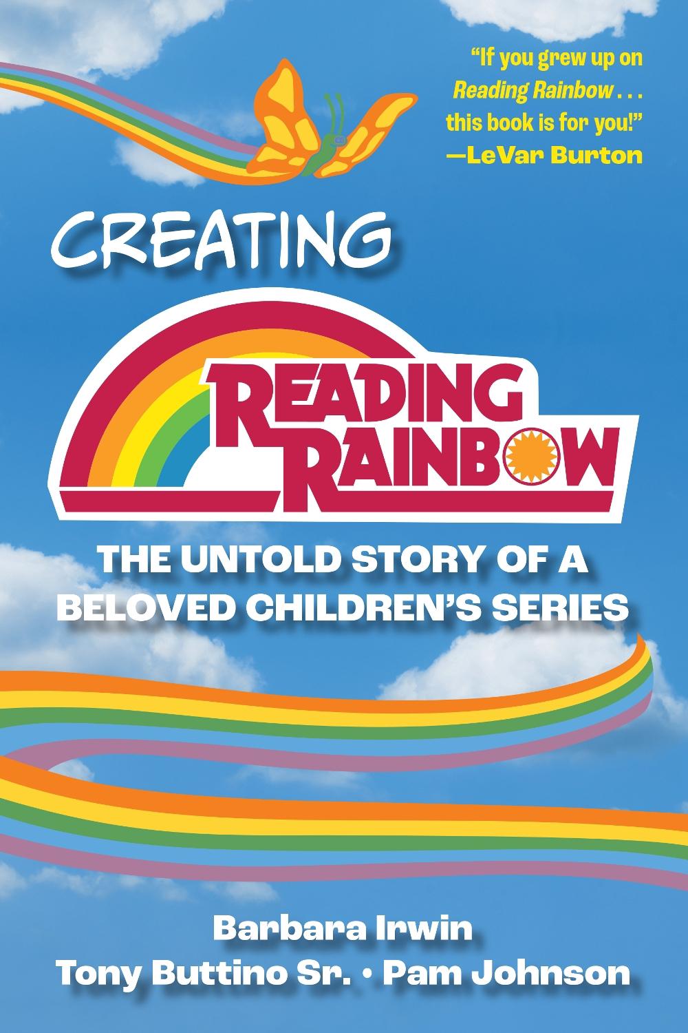 Creating Reading Rainbow, 9781493077328