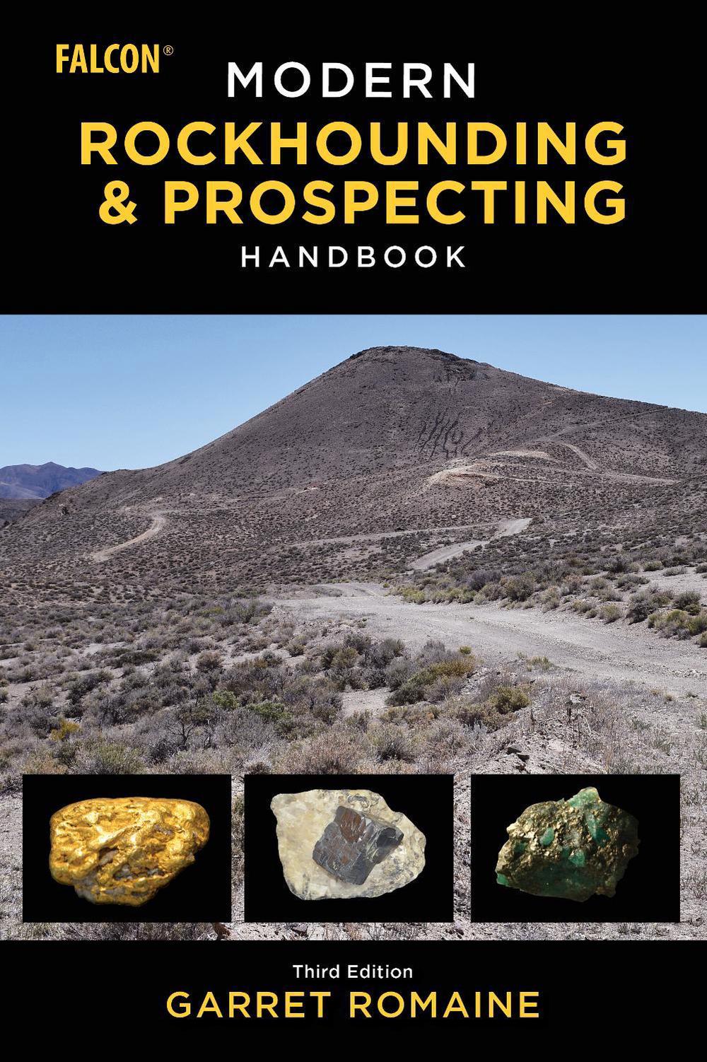 Modern Rockhounding and Prospecting Handbook, 9781493078493