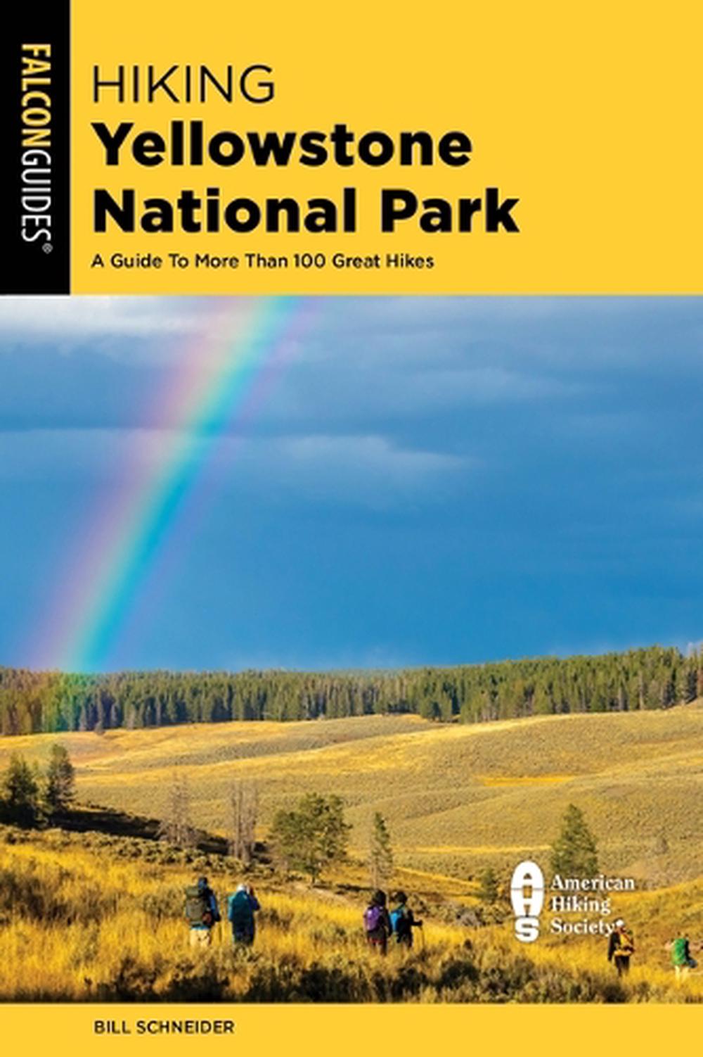 Hiking Yellowstone National Park, 9781493079902