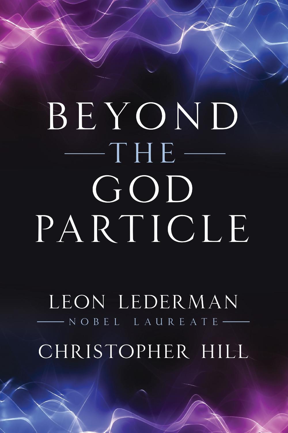 Beyond the God Particle, 9781493086986