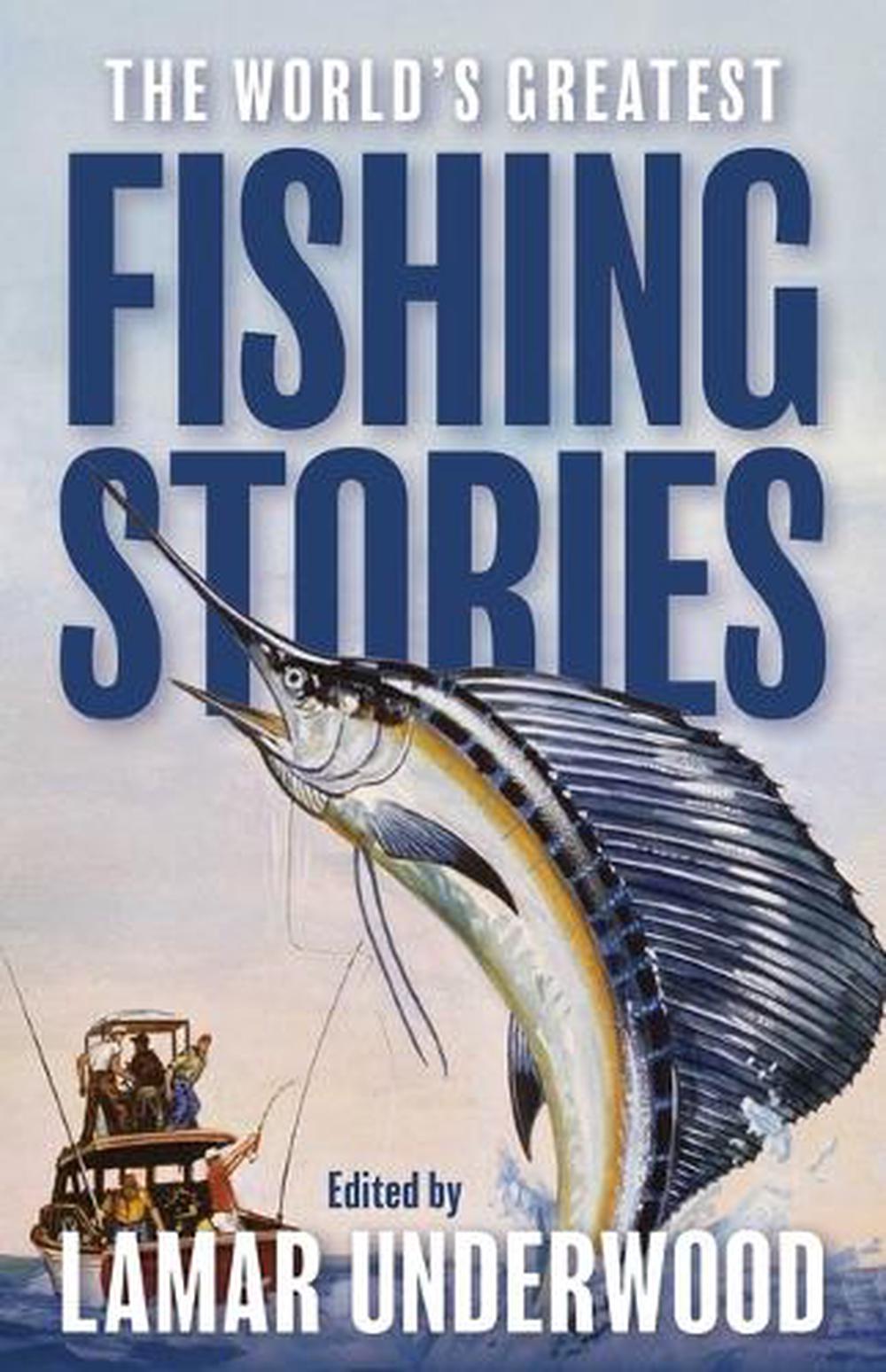 The World's Greatest Fishing Stories, 9781493088959