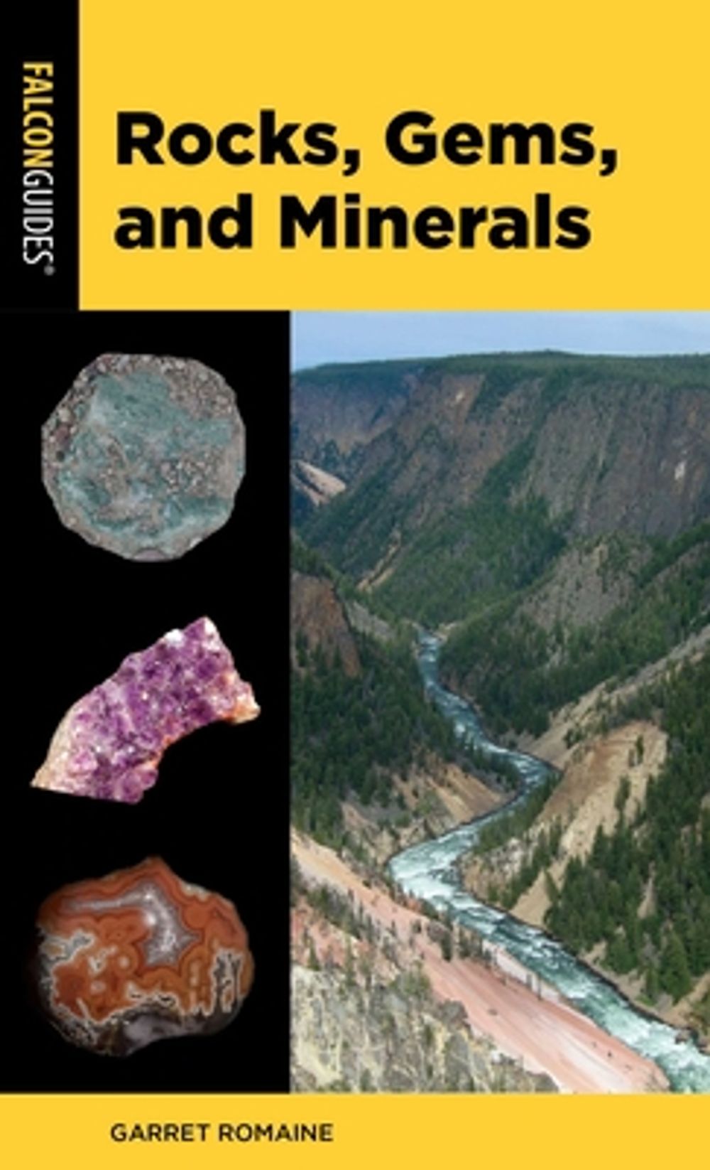 Rocks, Gems, and Minerals by Garret Romaine - ISBN: 9781493089703