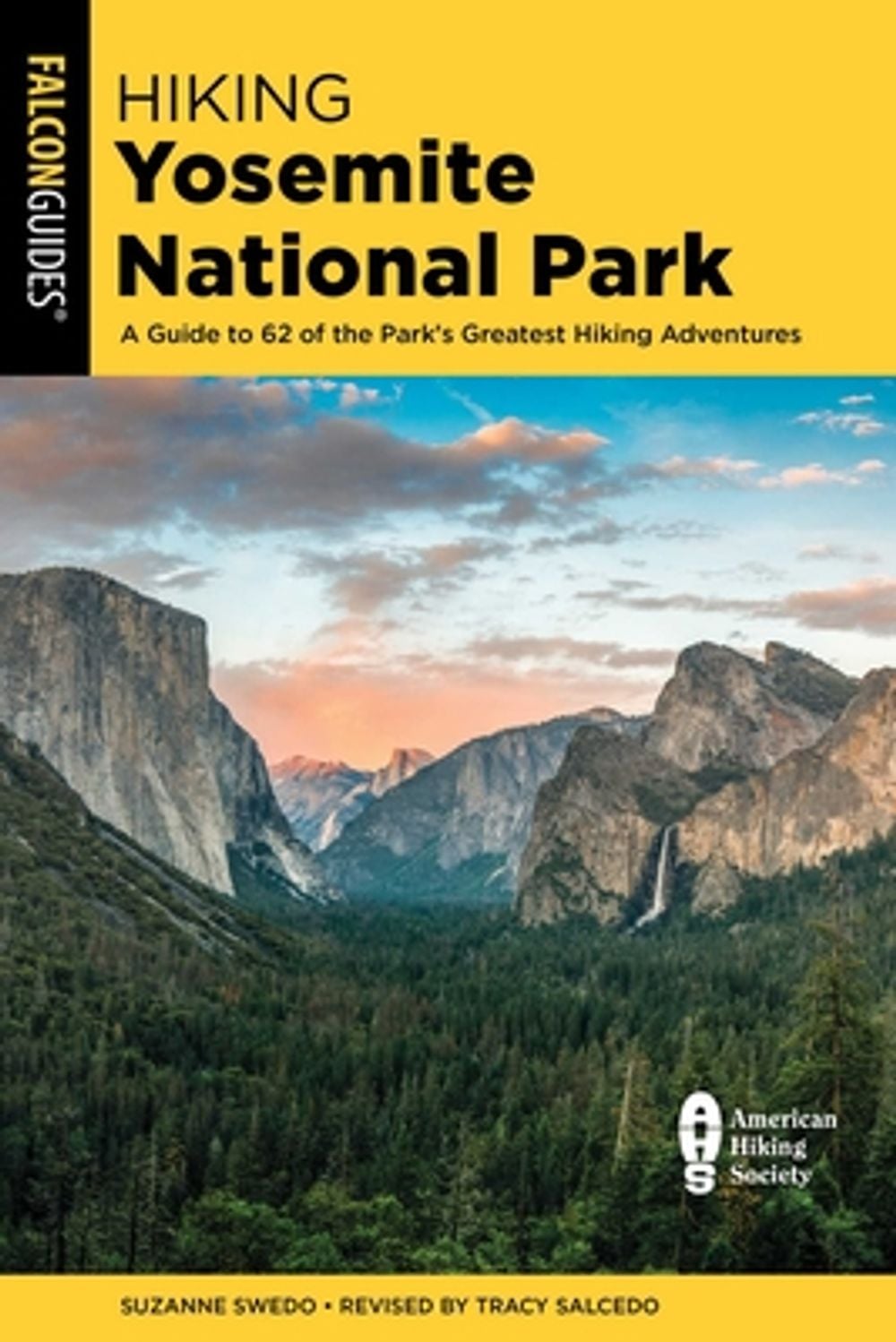 Hiking Yosemite National Park by Suzanne Swedo - ISBN: 9781493090037