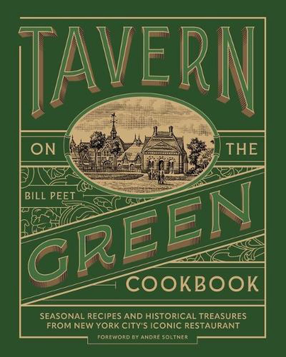 Tavern on the Green Cookbook, 9781493091249