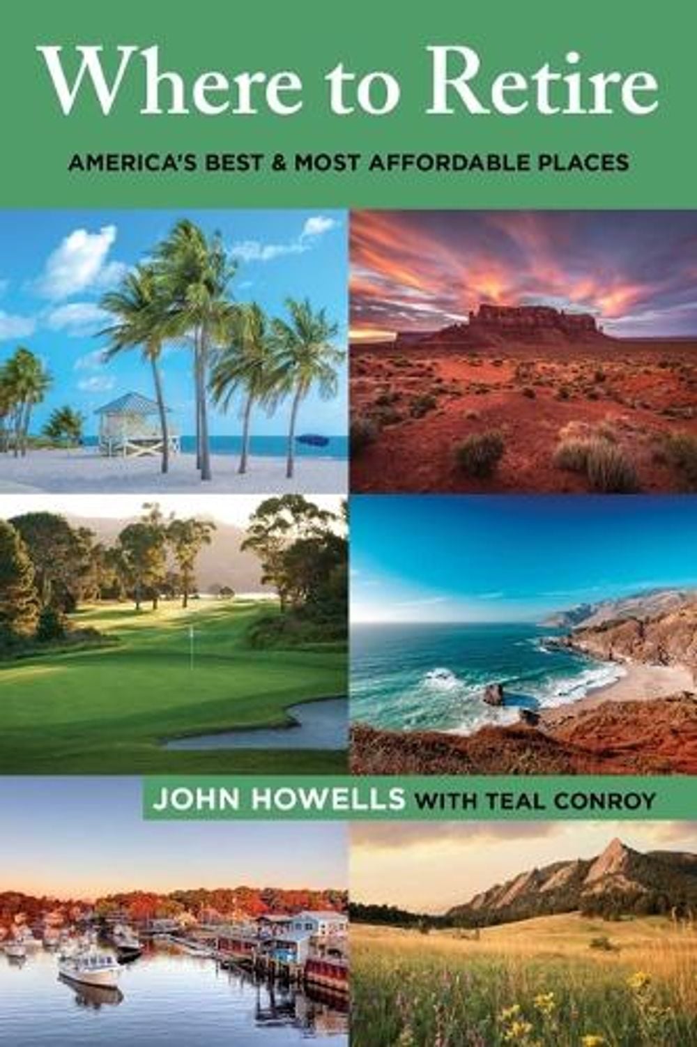 Where to Retire by Teal Conroy - ISBN: 9781493092680