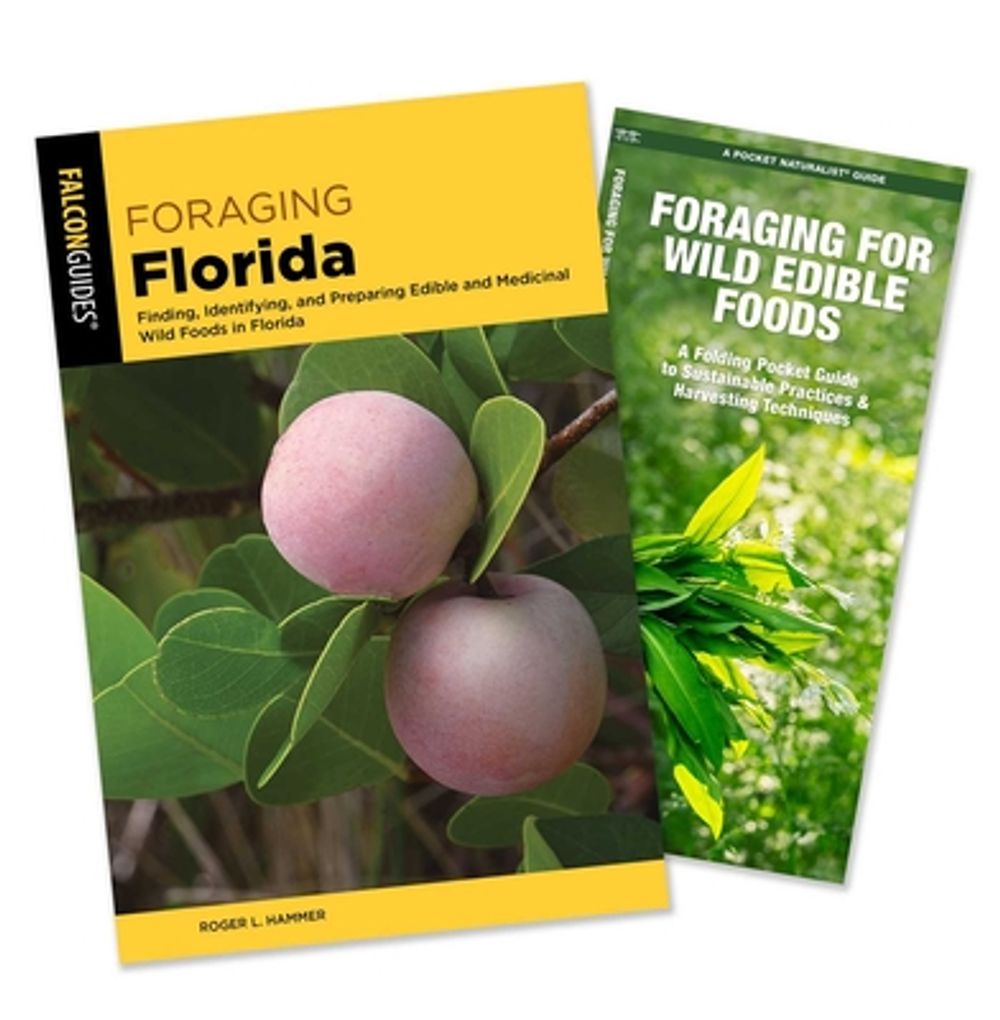 Foraging Florida Guidebook and Folding Pocket Guide Bundle by Roger L. Hammer - ISBN: 9781493098224