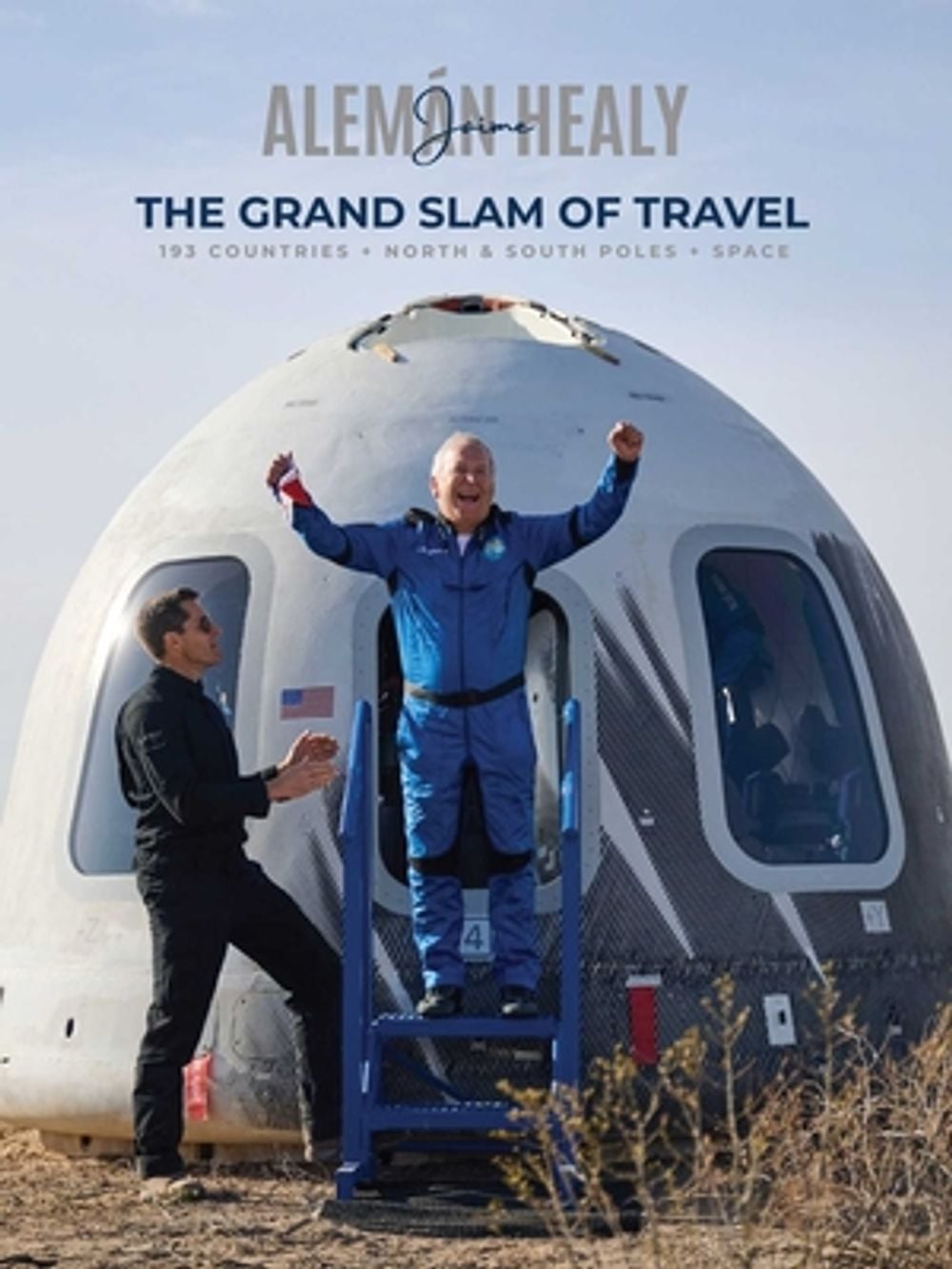 The Grand Slam of Travel by Jaime Alemán - ISBN: 9781493099467