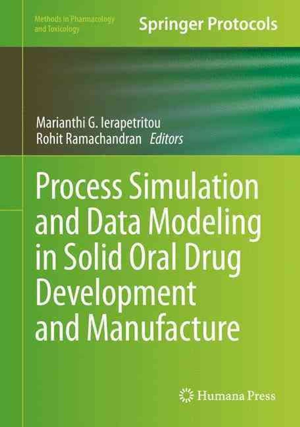 Process Simulation and Data Modeling in Solid Oral Drug Development and ...