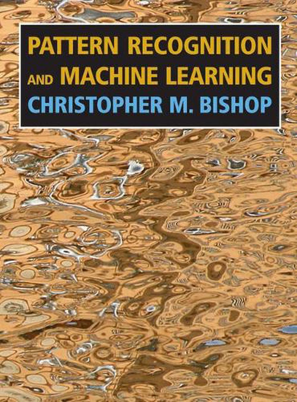 Pattern Recognition and Machine Learning, 9781493938438