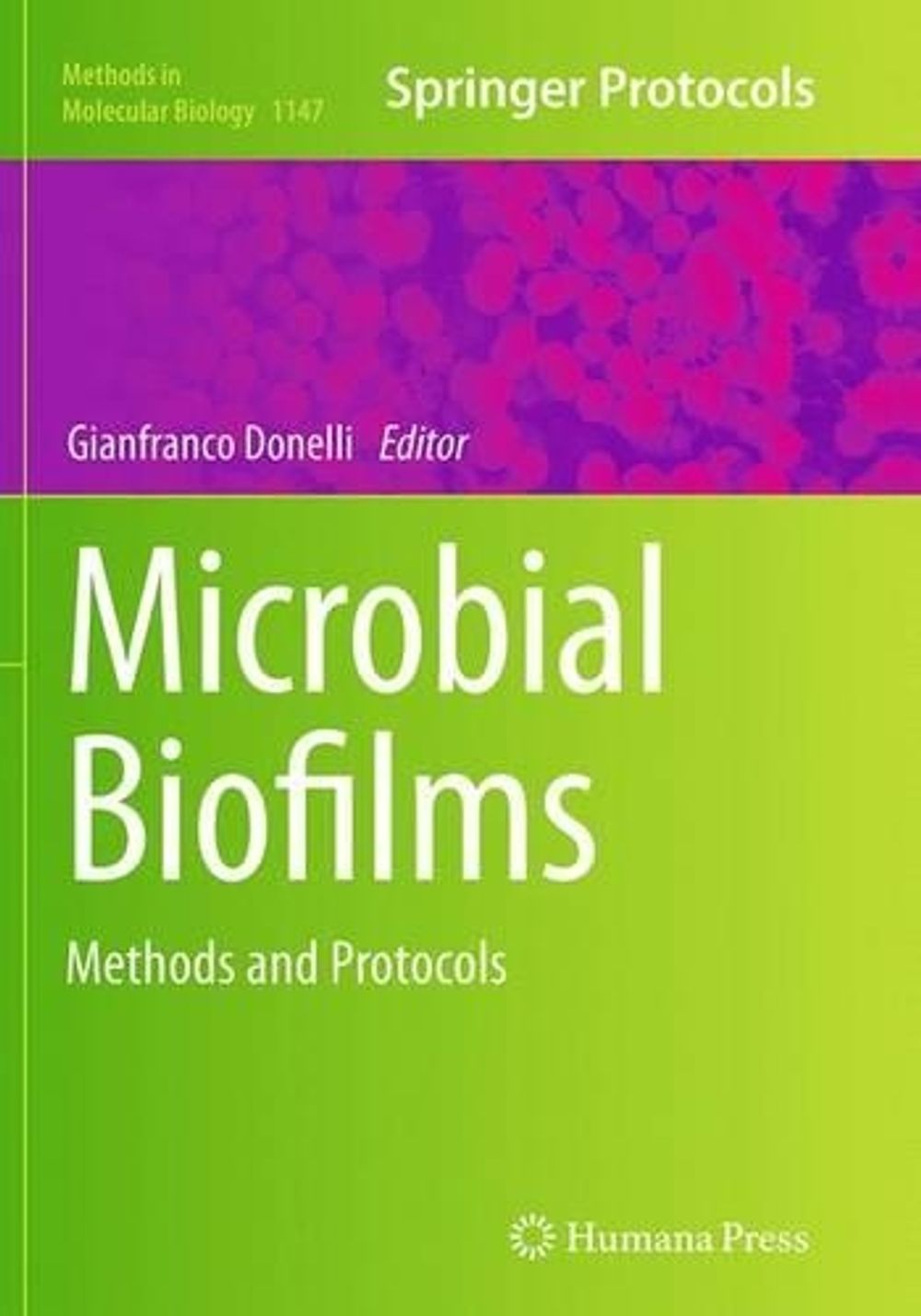 Microbial Biofilms by Gianfranco Donelli - ISBN: 9781493946761