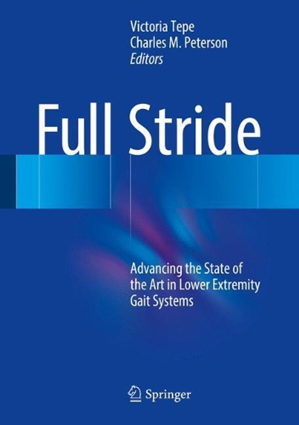 Full Stride, 1st Edition by Victoria Tepe - ISBN: 9781493972456