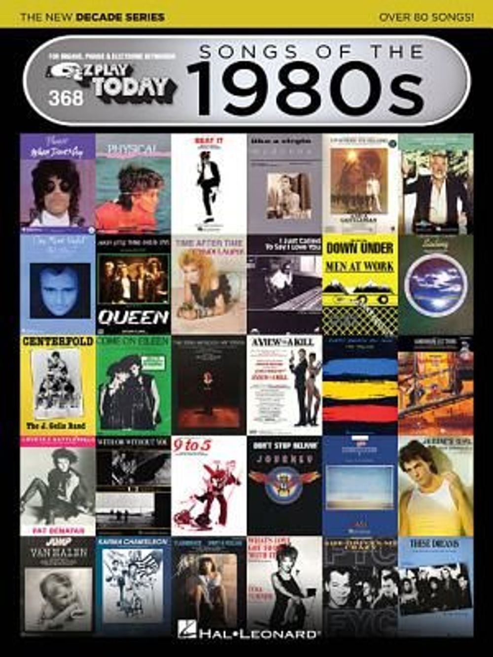 Songs of the 1980s - The New Decade Series: E-Z Play Today Volume 368 - ISBN: 9781495062735