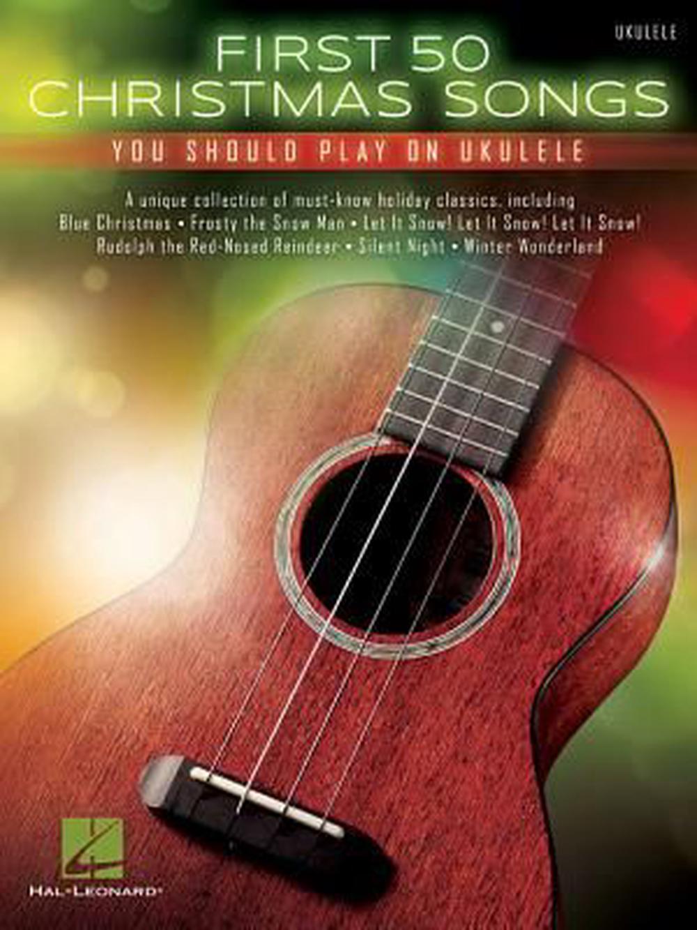 First 50 Christmas Songs You Should Play on Ukulele, 9781495065965