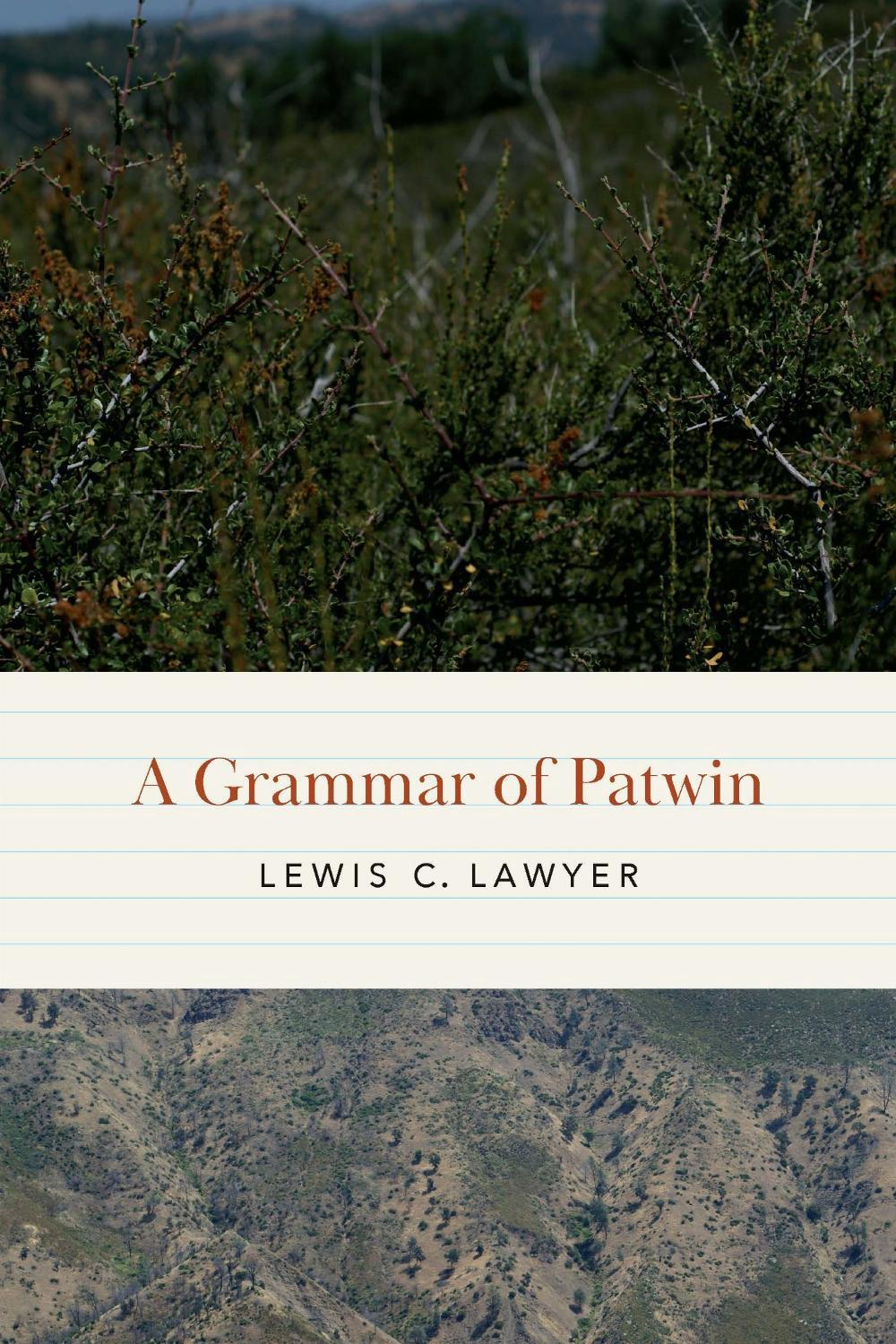 A Grammar of Patwin by Lewis C. Lawyer, Paperback, 9781496230423 | Buy ...
