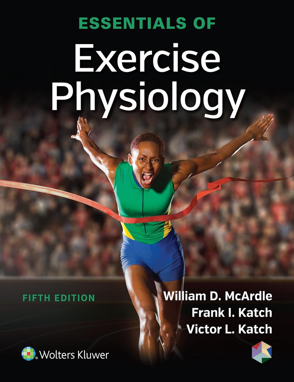 Essentials of Exercise Physiology, 5th Edition, 9781496302090