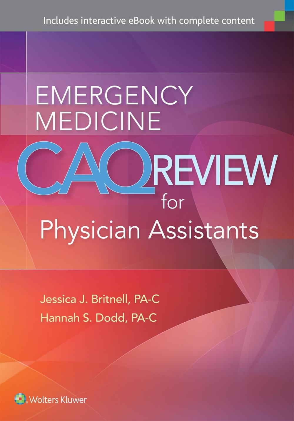 Emergency Medicine CAQ Review for Physician Assistants, 9781496314284