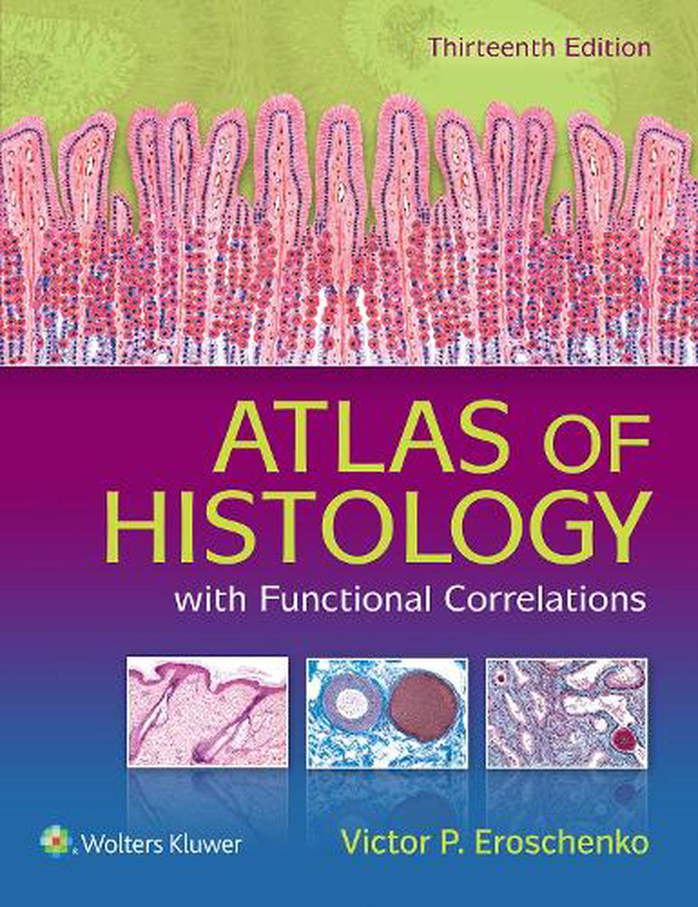 Atlas of Histology with Functional Correlations, 9781496316769