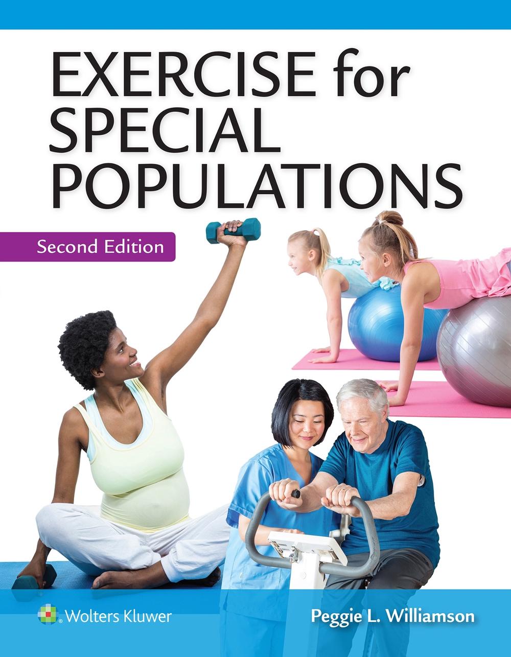 Exercise for Special Populations, 2nd Edition, 9781496389015