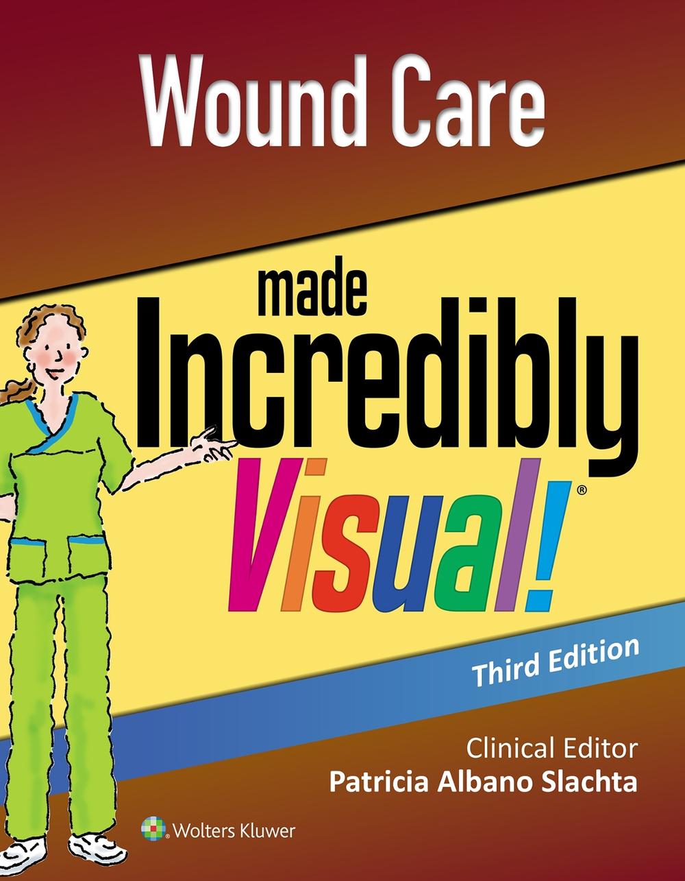 Wound Care Made Incredibly Visual, 9781496398260