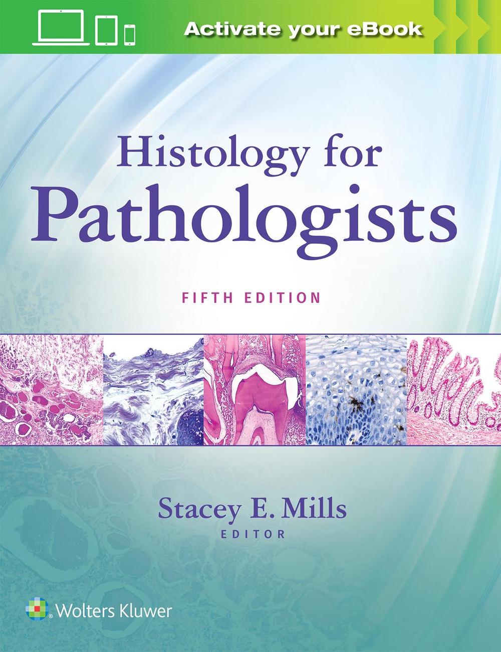 Histology for Pathologists, 5th Edition, 9781496398949
